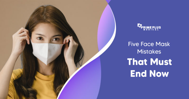 face mask mistakes that should be avoided - tips by prime plus medical bali