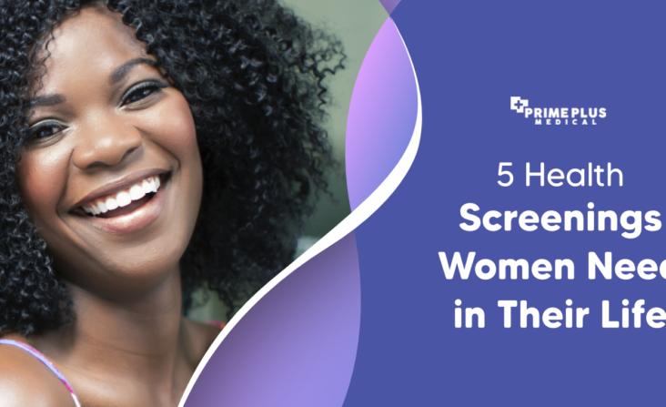 5 Health Screenings Women Need in Their Life