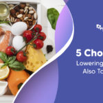 5 Cholesterol-Lowering Foods That Also Taste Great